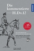Cover: Die kommentierte H.DV.12 - Kosmos