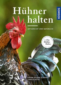 Abbildung von: Hühner halten - Kosmos