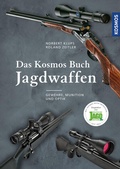Cover: Das Kosmos Buch Jagdwaffen - Kosmos