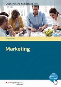 Abbildung von: Ökonomische Kompetenz / Marketing - Westermann Berufliche Bildung