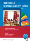 Cover: Fachwissen f&uuml;r Raumausstatter/-innen - Westermann Berufliche Bildung