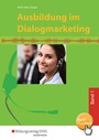 Cover: Ausbildung im Dialogmarketing - Westermann Berufliche Bildung