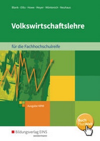 Abbildung von: Volkswirtschaftslehre / Volkswirtschaftslehre - Ausgabe für die Höhere Berufsfachschule Nordrhein-Westfalen - Westermann Berufliche Bildung