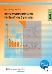 Abbildung von: Betriebswirtschaftslehre für Berufliche Gymnasien - Westermann Berufliche Bildung