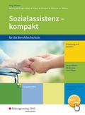 Cover: Sozialassistenz kompakt f&uuml;r die Berufsfachschule - Westermann Berufliche Bildung