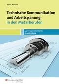 Cover: Technische Kommunikation und Arbeitsplanung in den Metallberufen - Westermann Berufliche Bildung