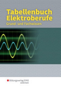 Abbildung von: Tabellenbuch Elektroberufe - Westermann Berufliche Bildung