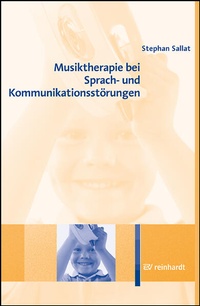Abbildung von: Musiktherapie bei Sprach- und Kommunikationsstörungen - Ernst Reinhardt Verlag