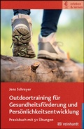 Cover: Outdoortraining f&uuml;r Gesundheitsf&ouml;rderung und Pers&ouml;nlichkeitsentwicklung - Ernst Reinhardt Verlag