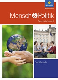 Abbildung von: Mensch und Politik SII - Ausgabe 2017 - Schroedel