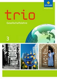Abbildung von: Trio Gesellschaftslehre - Ausgabe 2014 für Hessen - Schroedel