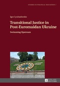 Abbildung von: Transitional Justice in Post-Euromaidan Ukraine - Peter Lang Verlag