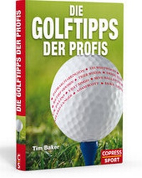 Abbildung von: Die Golftipps der Profis - Copress