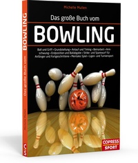 Abbildung von: Das große Buch vom Bowling - Copress