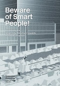 Cover: Beware of smart people! Redefining the smart city paradigm towards inclusive urbanism - Universit&auml;tsverlag der TU Berlin