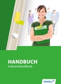 Cover: Handbuch f&uuml;r Industriekaufleute / Handbuch Industriekaufleute - Winklers Verlag