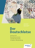 Cover: Der Deutschlotse- Deutsch f&uuml;r Berufsfachschulen und Berufsschulen in Baden-W&uuml;rttemberg - Winklers Verlag