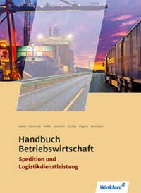 Abbildung von: Spedition und Logistikdienstleistung - Winklers Verlag
