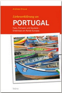 Abbildung von: Liebeserklärung an PORTUGAL - Stürtz