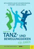 Cover: Tanz- und Bewegungsideen f&uuml;r Jungen - Meyer & Meyer