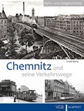 Cover: Chemnitz und seine Verkehrswege - Klartext