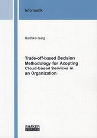 Abbildung von: Trade-off-based Decision Methodology for Adopting Cloud-based Services in an Organization - Shaker