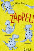 Cover: Zappel! - Obelisk Verlag ein Imprint der Verlagsanstalt Tyrolia Gesellschaft m. b. H.