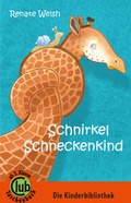 Cover: Schnirkel Schneckenkind - Obelisk Verlag ein Imprint der Verlagsanstalt Tyrolia Gesellschaft m. b. H.