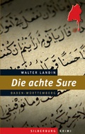 Cover: Die achte Sure - Silberburg