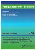 Cover: Herstellung beanspruchungsangepasster Aluminiumblechhalbzeuge durch eine ma&szlig;geschneiderte Variation der Abk&uuml;hlgeschwindigkeit nach L&ouml;sungsgl&uuml;hen - Meisenbach
