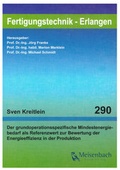 Cover: Der grundoperationsspezifische Mindestenergiebedarf als Referenzwert zur Bewertung der Energieeffizienz in der Produktion - Meisenbach