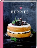 Cover: I love Berries - H&ouml;lker Verlag