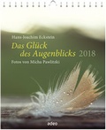 Cover: Das Gl&uuml;ck des Augenblicks 2018 - Aufstellkalender - adeo Verlag