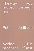 Cover: Peter Jellitsch - Verlag f&uuml;r Moderne Kunst