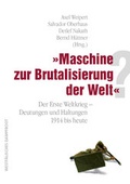 Cover: "Maschine zur Brutalisierung der Welt"? - Westf&auml;lisches Dampfboot