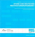 Cover: Studie zum deutschen Restrukturierungsmarkt - SRH Hochschule Heidelberg