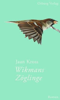 Enlarge image Cover: Wikmans Zöglinge - Osburg Verlag