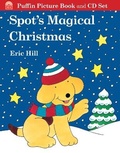 Cover: Spot's Magical Christmas - Puffin