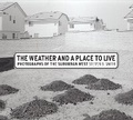 Cover: The Weather and a Place to Live - Duke University Press