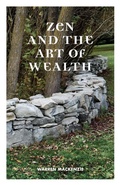 Cover: Zen and the Art of Wealth - Kinetics Design
