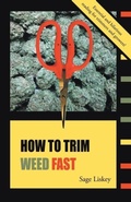 Cover: How To Trim Weed Fast - Sage Liskey