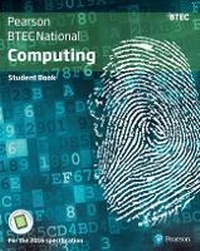 Enlarge image Cover: BTEC National Computing Student Book - Pearson Education Limited