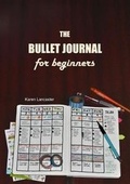 Cover: The Bullet Journal for Beginners - Lulu.com
