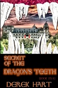 Cover: Secret of the Dragon's Teeth - Lulu.com