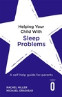 Cover: Helping Your Child with Sleep Problems - Robinson