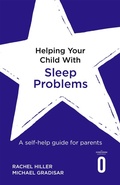 Cover: Helping Your Child with Sleep Problems - Robinson