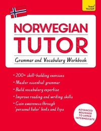 Abbildung von: Norwegian Tutor: Grammar and Vocabulary Workbook (Learn Norwegian with Teach Yourself) - TEACH YOURSELF