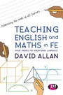 Cover: Teaching English and Maths in FE - Learning Matters Ltd