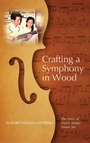 Cover: Crafting a Symphony in Wood - Wipf & Stock Publishers