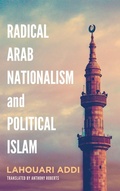 Cover: Radical Arab Nationalism and Political Islam - Georgetown University Press